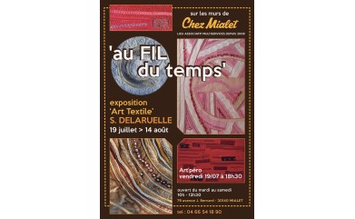 MIALET - Au FIL du temps du 19 juillet au 14 août 